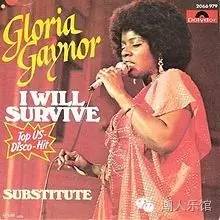 《I Will Survive》Gloria Gaynor