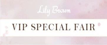 Lily Brown VIP SPECIAL FAIR
