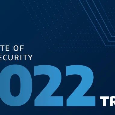 行业报告 | 2022年网络安全趋势报告