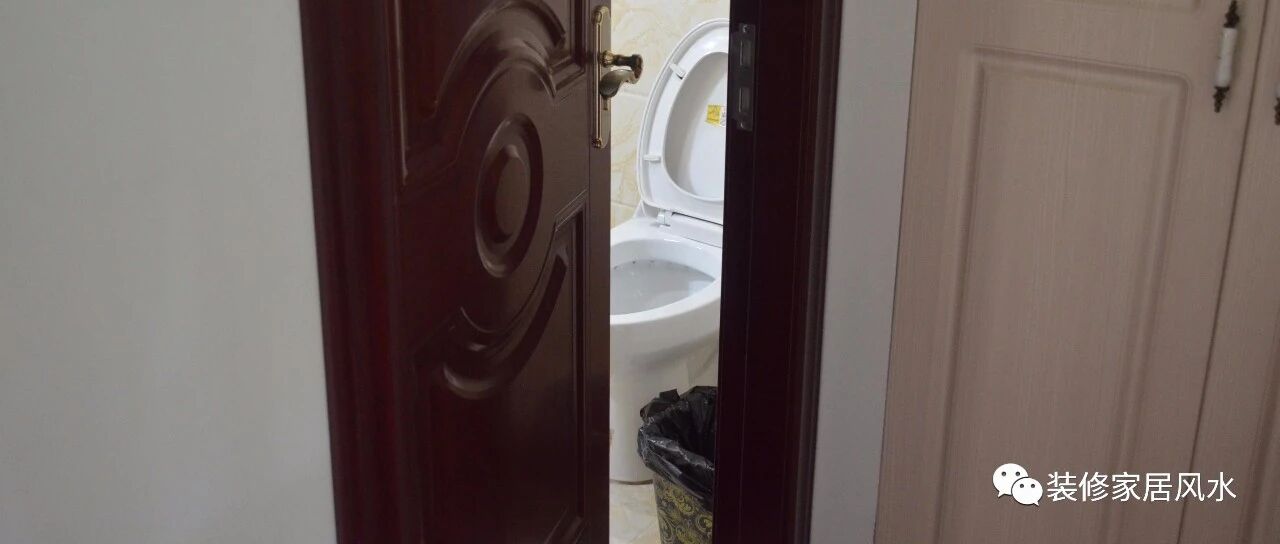 卫生间的门不能朝向这3个地方，不是迷信，吃亏就晚了，涨知识了